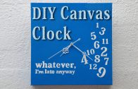 DIY Canvas Wall Clock – Make Your Own Clock!