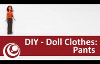 DIY Doll Clothes – Pants