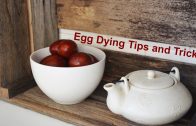 Easter Egg Dyeing Tips and Tricks